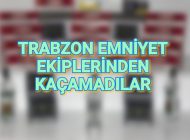 Trabzon Emniyet Ekipleri Göz Açtırmıyır Araklı’da ele geçirildi