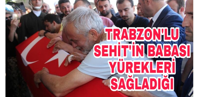Trabzon’lu Şehit Tegmenin Babası Tabuta Komutanım diye sarıldı
