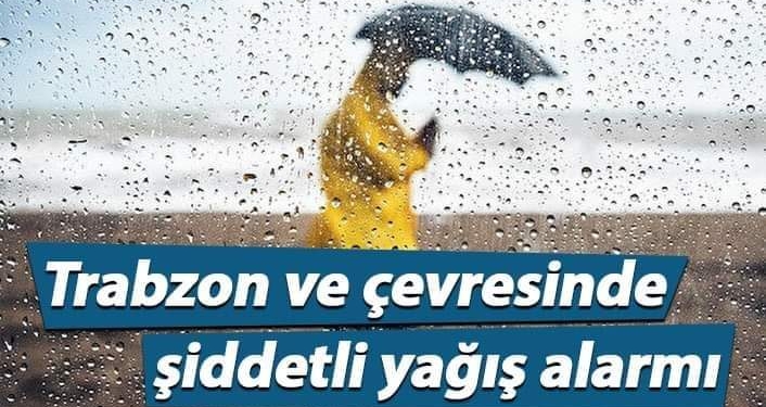 Trabzon ve Çevre İllere Uyarı