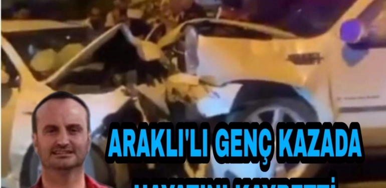 Araklı’ya Bir Acı Haber daha.