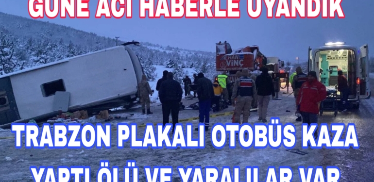 Güne Acı Haberle Başladık