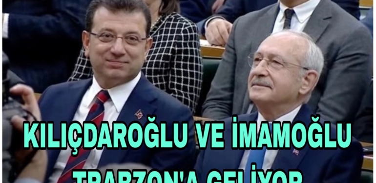 Kılıçdaroğlu Trabzon’da Halkla buluşuyor