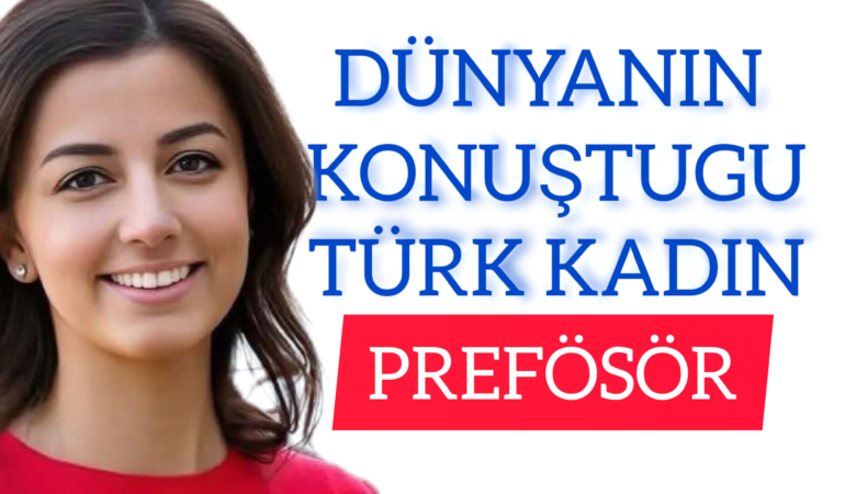 Dünyanin Konuştuğu Türk Prefösör