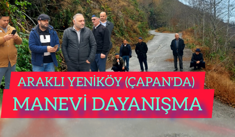 Araklı Yeniköy Sakinlerinden Örnek Davranış